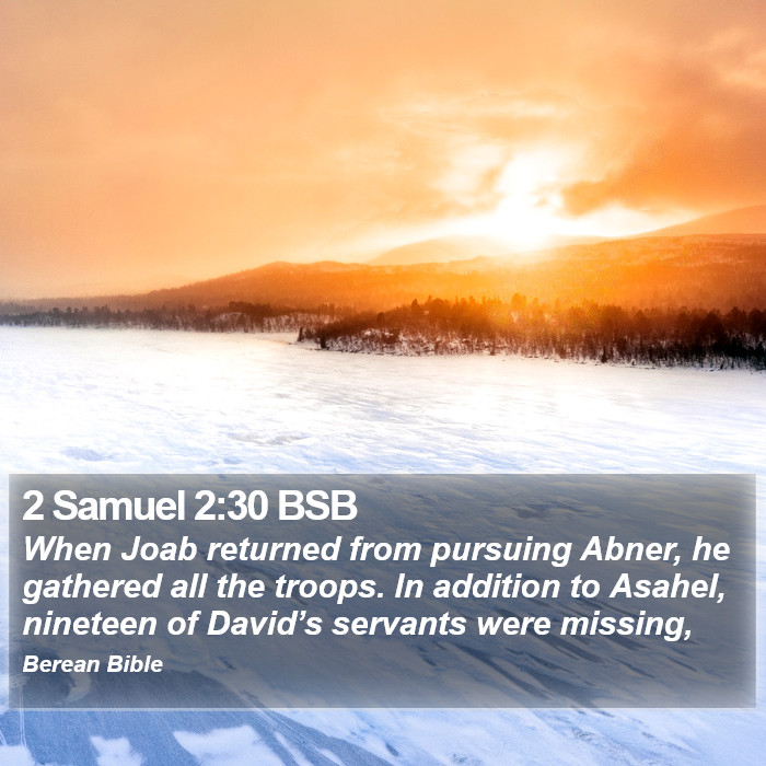 2 Samuel 2:30 BSB Bible Study