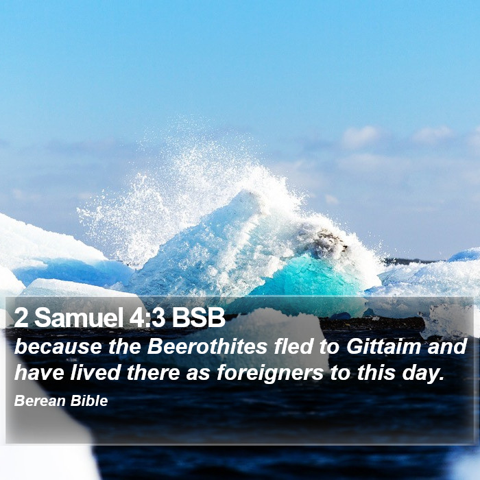 2 Samuel 4:3 BSB Bible Study