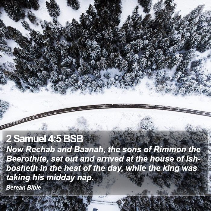 2 Samuel 4:5 BSB Bible Study