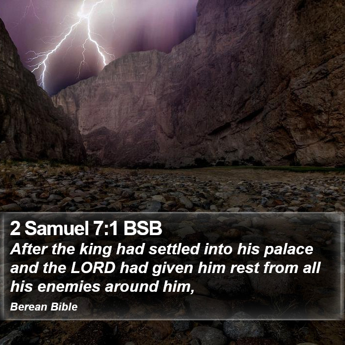 2 Samuel 7:1 BSB Bible Study