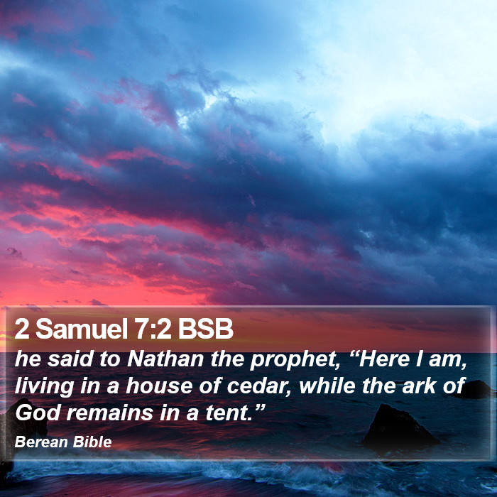 2 Samuel 7:2 BSB Bible Study