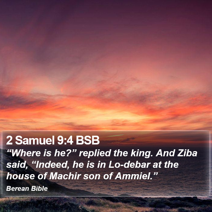 2 Samuel 9:4 BSB Bible Study