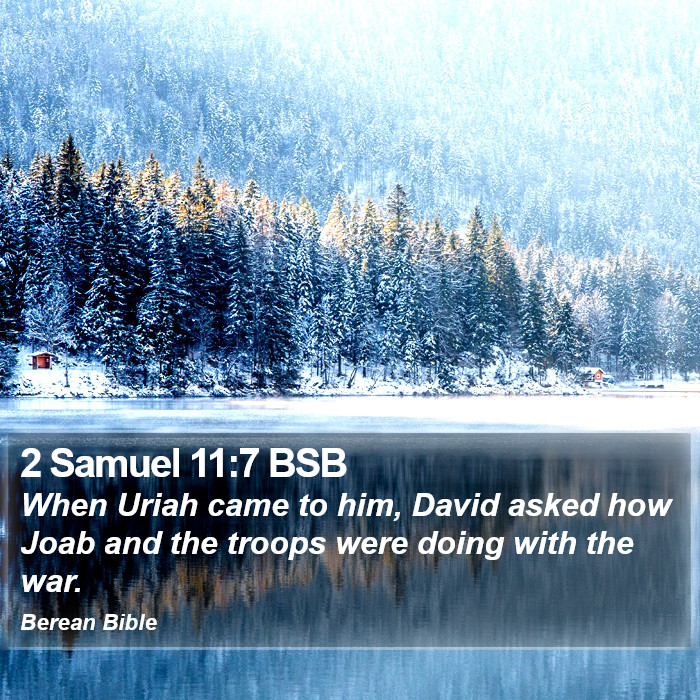 2 Samuel 11:7 BSB Bible Study