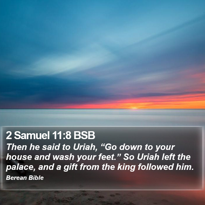 2 Samuel 11:8 BSB Bible Study