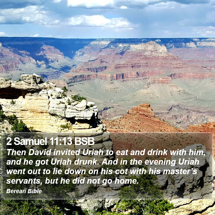 2 Samuel 11:13 BSB Bible Study