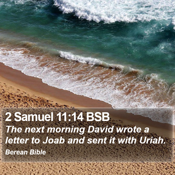 2 Samuel 11:14 BSB Bible Study