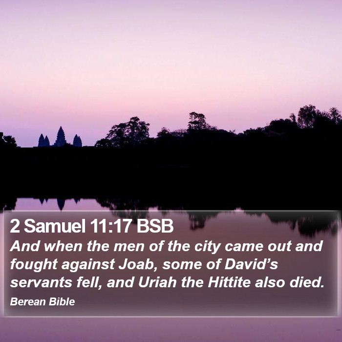 2 Samuel 11:17 BSB Bible Study