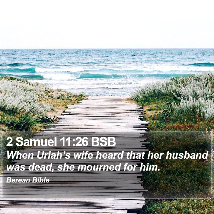 2 Samuel 11:26 BSB Bible Study