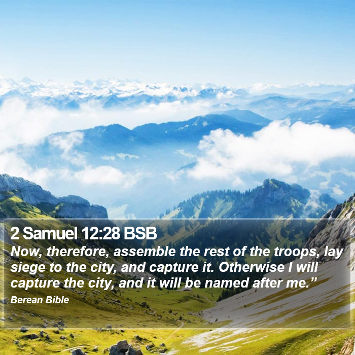 2 Samuel 12:28 BSB Bible Study