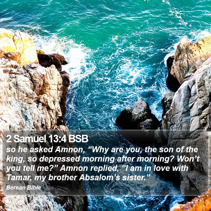 2 Samuel 13:4 BSB Bible Study