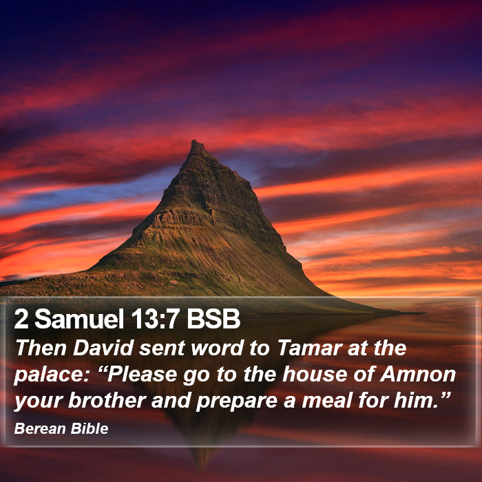 2 Samuel 13:7 BSB Bible Study