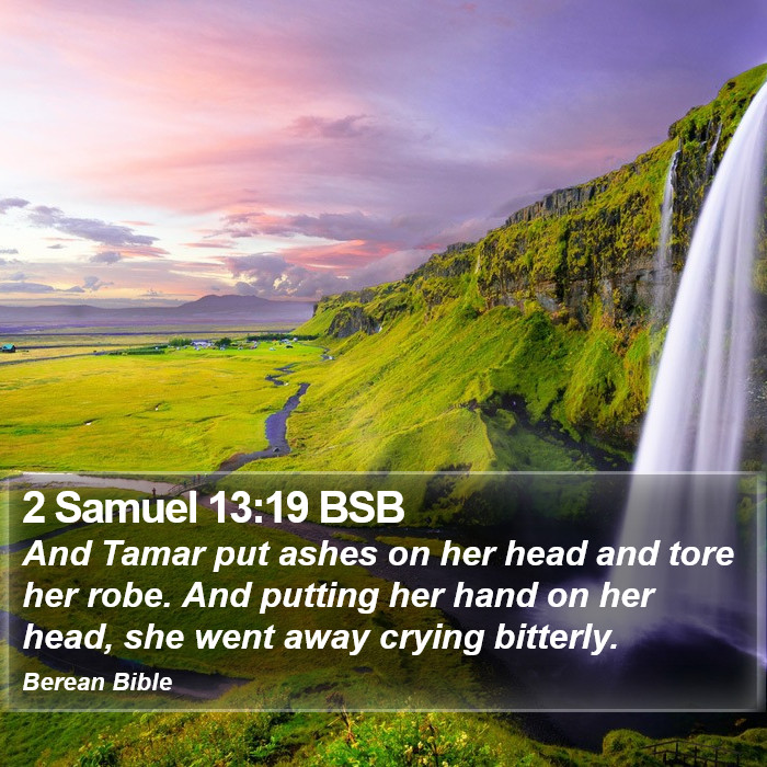 2 Samuel 13:19 BSB Bible Study