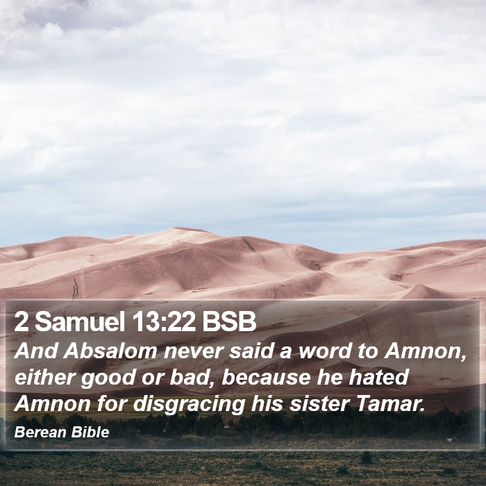 2 Samuel 13:22 BSB Bible Study