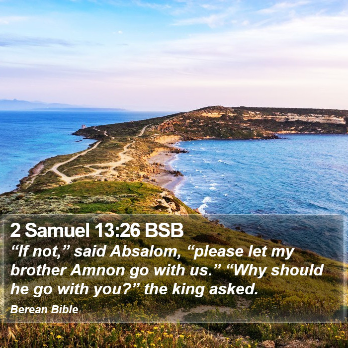 2 Samuel 13:26 BSB Bible Study