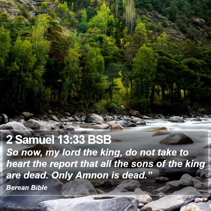 2 Samuel 13:33 BSB Bible Study