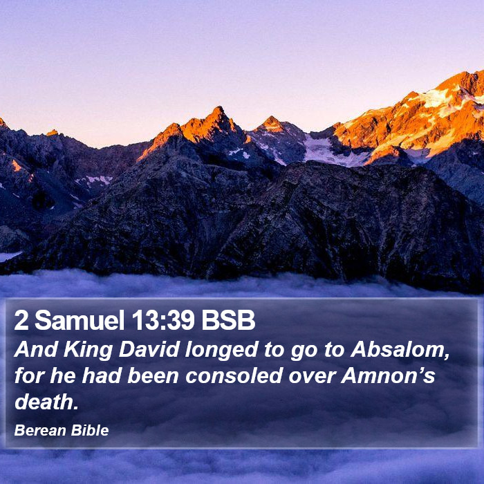 2 Samuel 13:39 BSB Bible Study