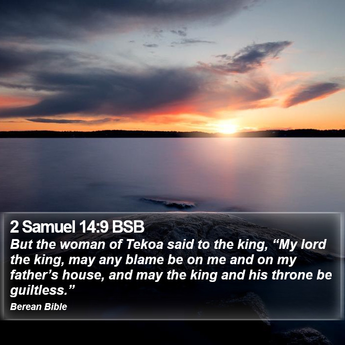 2 Samuel 14:9 BSB Bible Study