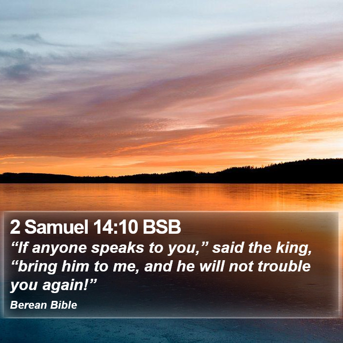 2 Samuel 14:10 BSB Bible Study