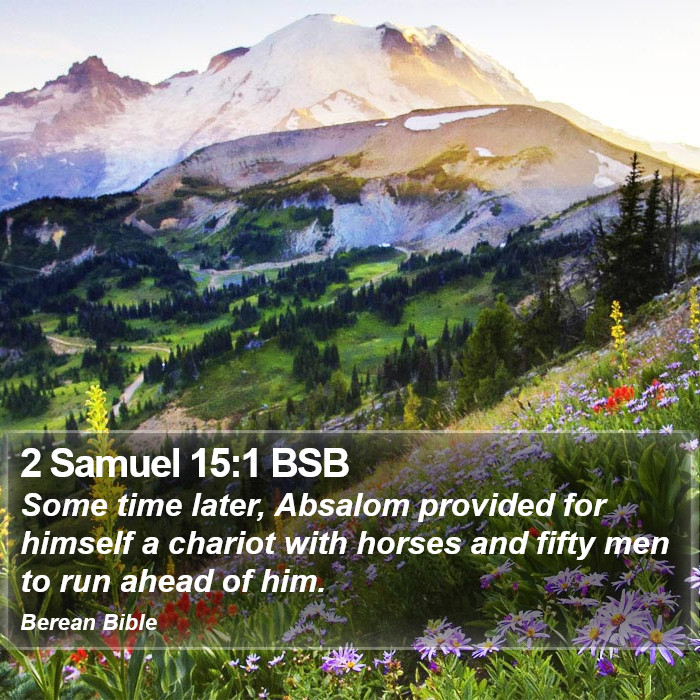 2 Samuel 15:1 BSB Bible Study