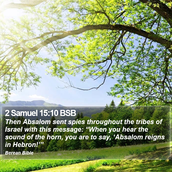 2 Samuel 15:10 BSB Bible Study