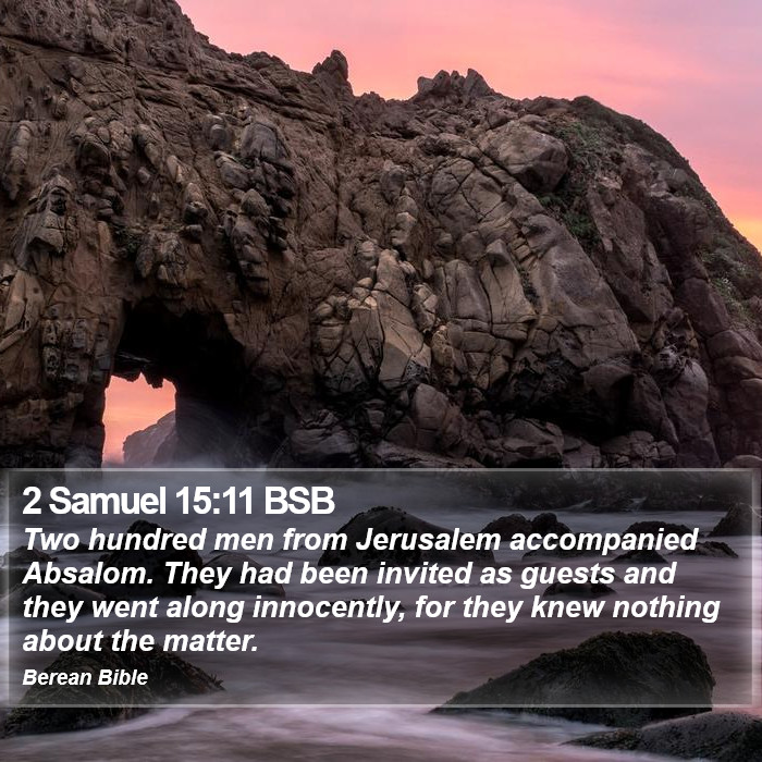 2 Samuel 15:11 BSB Bible Study