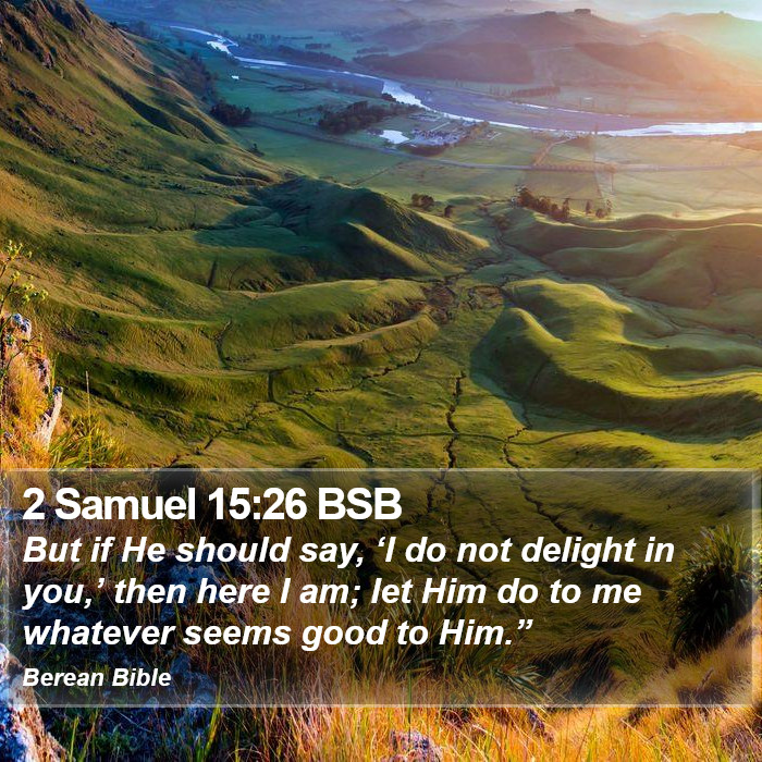 2 Samuel 15:26 BSB Bible Study