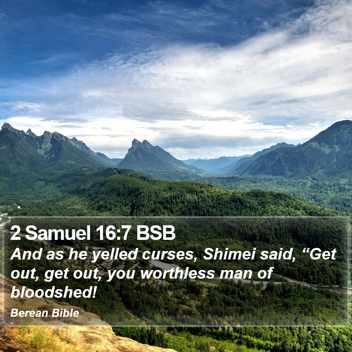 2 Samuel 16:7 BSB Bible Study