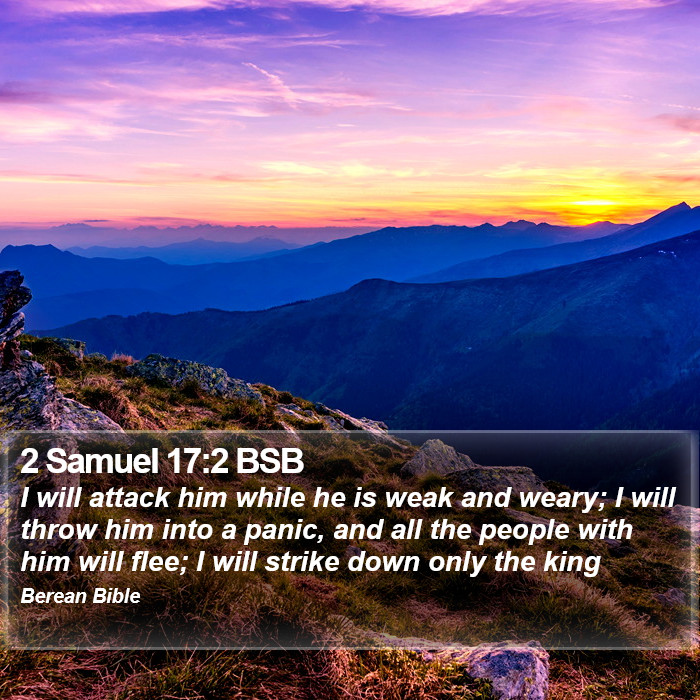 2 Samuel 17:2 BSB Bible Study