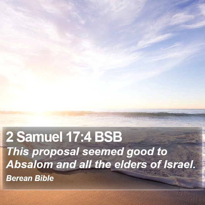 2 Samuel 17:4 BSB Bible Study