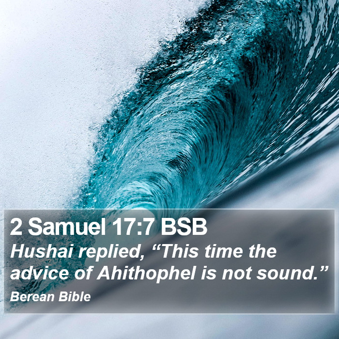 2 Samuel 17:7 BSB Bible Study