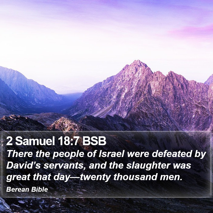 2 Samuel 18:7 BSB Bible Study