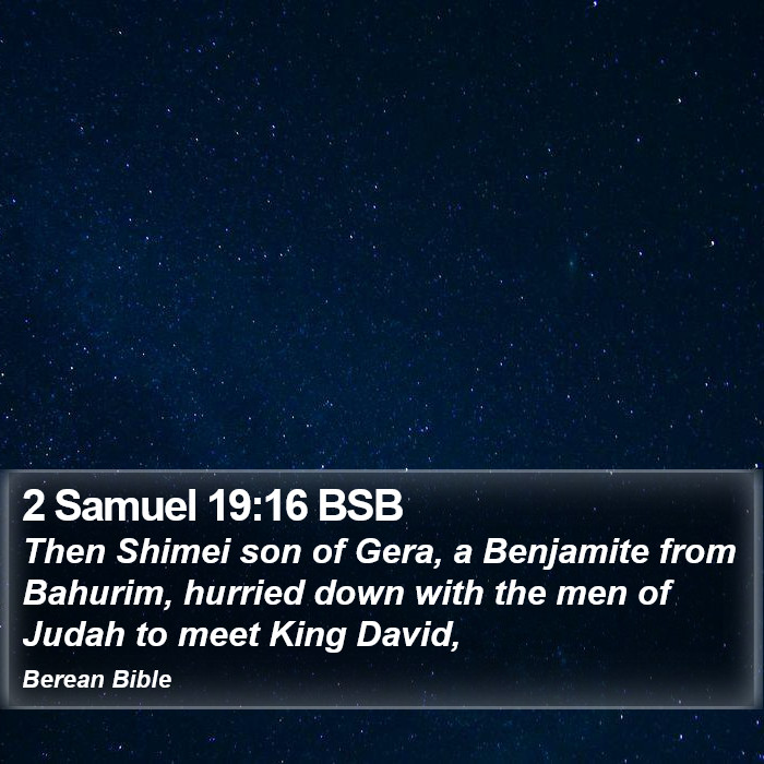 2 Samuel 19:16 BSB Bible Study