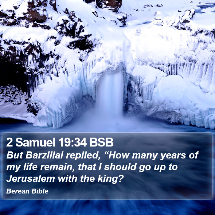 2 Samuel 19:34 BSB Bible Study