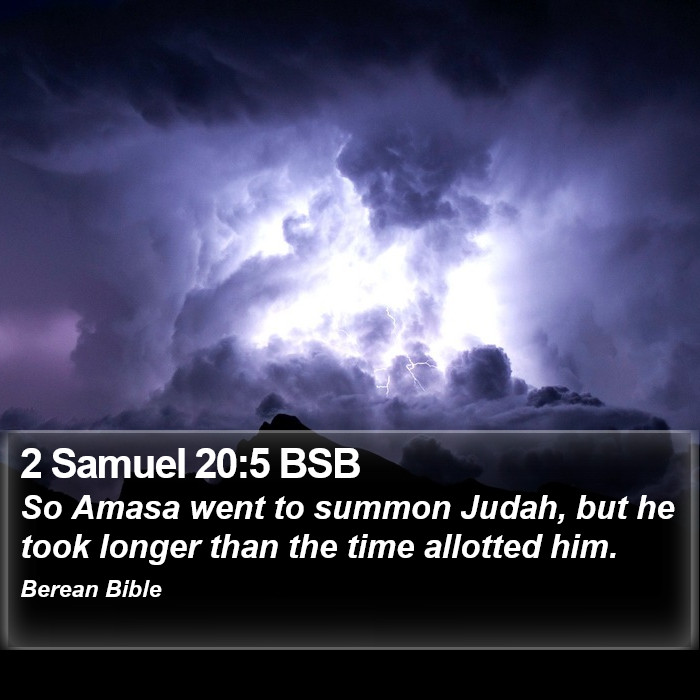 2 Samuel 20:5 BSB Bible Study