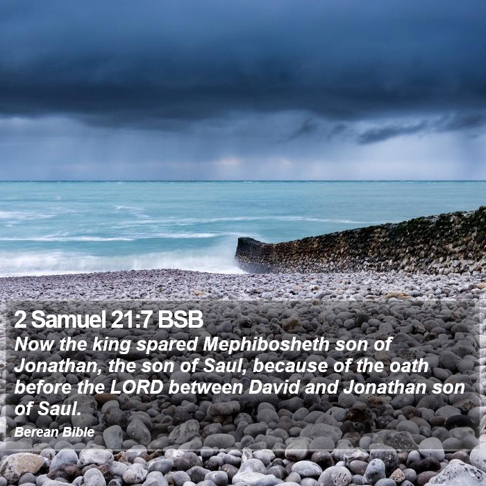 2 Samuel 21:7 BSB Bible Study