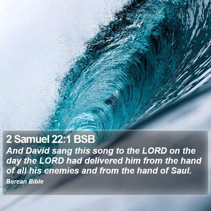 2 Samuel 22:1 BSB Bible Study