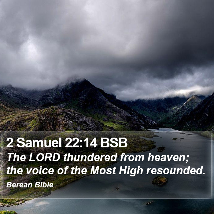 2 Samuel 22:14 BSB Bible Study