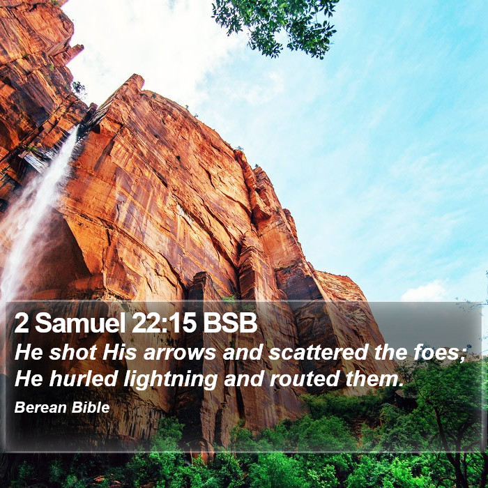 2 Samuel 22:15 BSB Bible Study