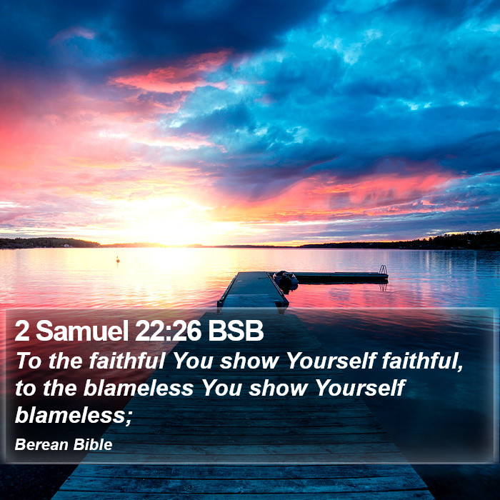 2 Samuel 22:26 BSB Bible Study