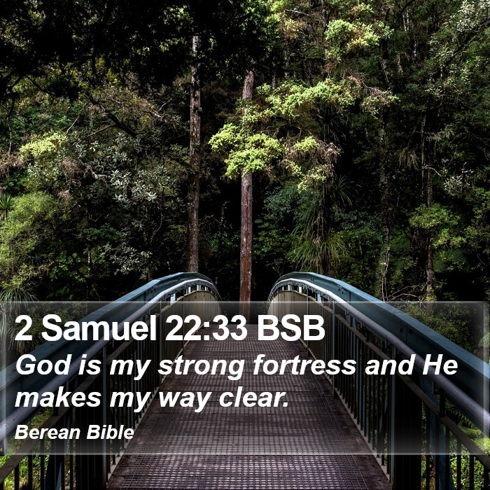 2 Samuel 22:33 BSB Bible Study