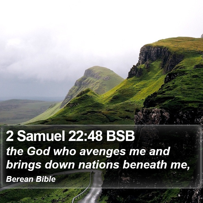 2 Samuel 22:48 BSB Bible Study