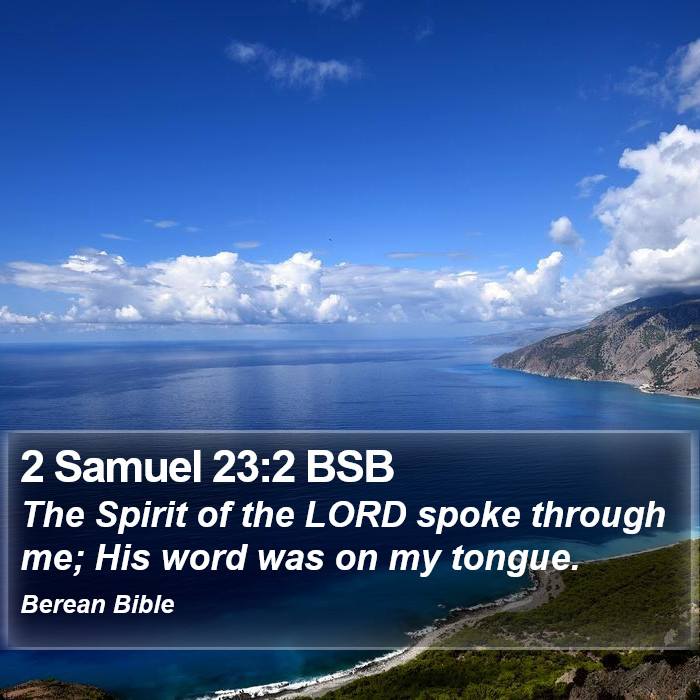 2 Samuel 23:2 BSB Bible Study