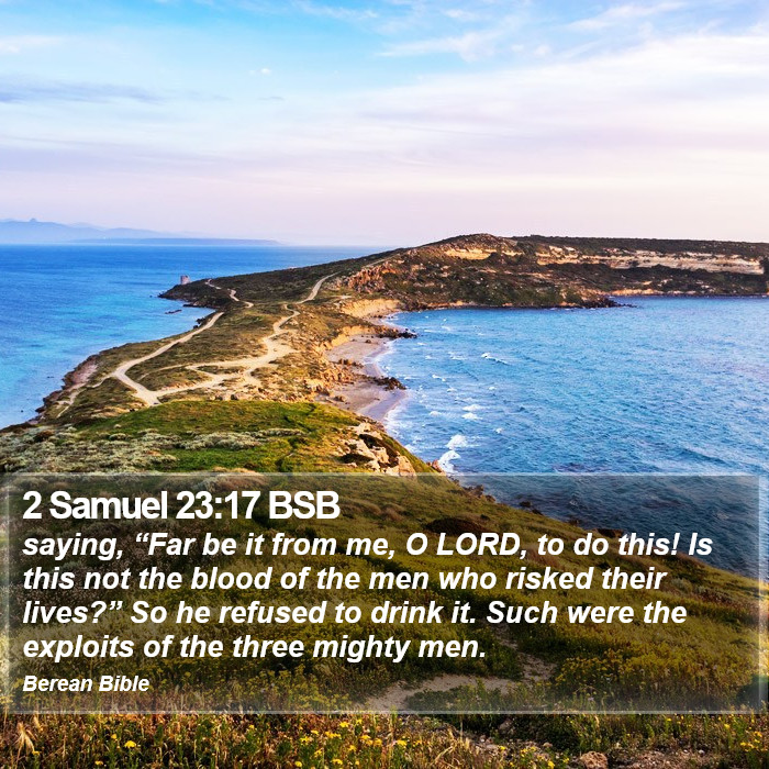 2 Samuel 23:17 BSB Bible Study