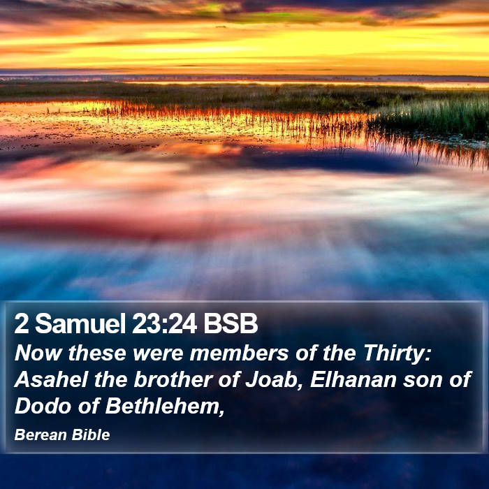 2 Samuel 23:24 BSB Bible Study