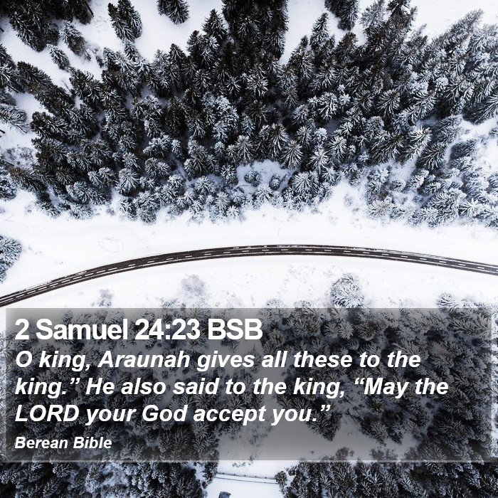 2 Samuel 24:23 BSB Bible Study