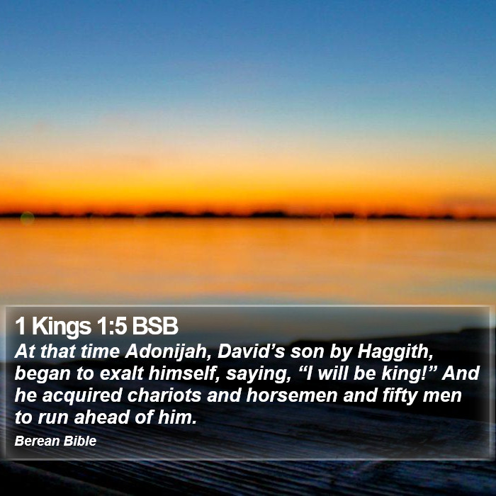 1 Kings 1:5 BSB Bible Study