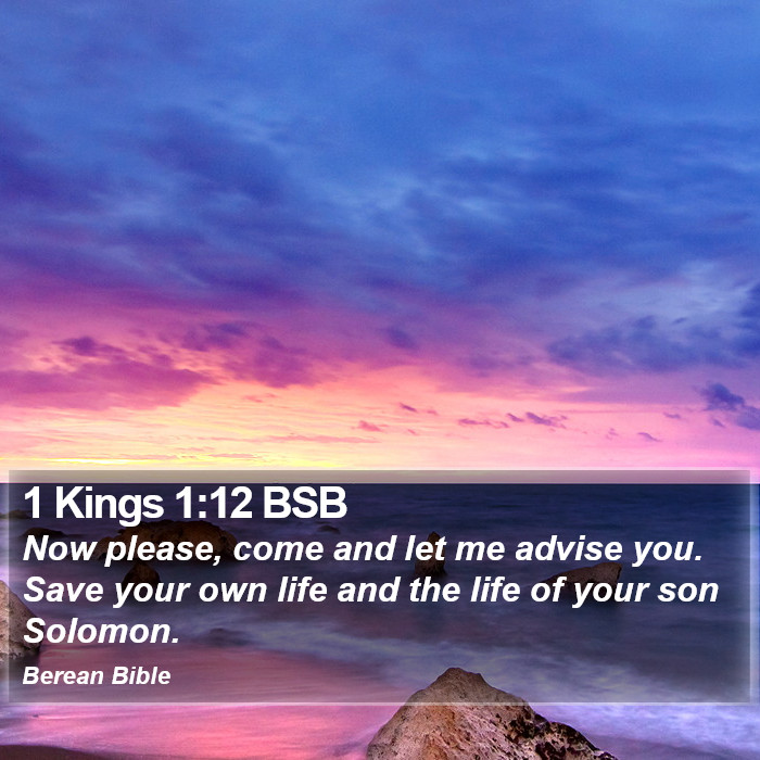 1 Kings 1:12 BSB Bible Study