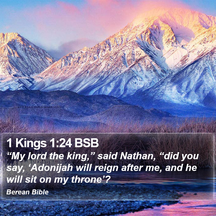 1 Kings 1:24 BSB Bible Study