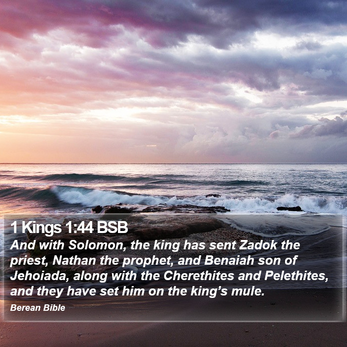 1 Kings 1:44 BSB Bible Study