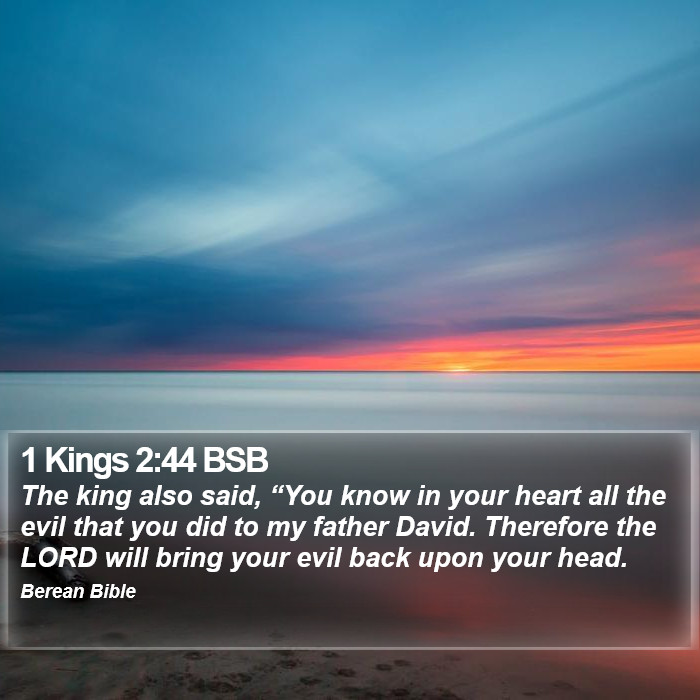 1 Kings 2:44 BSB Bible Study